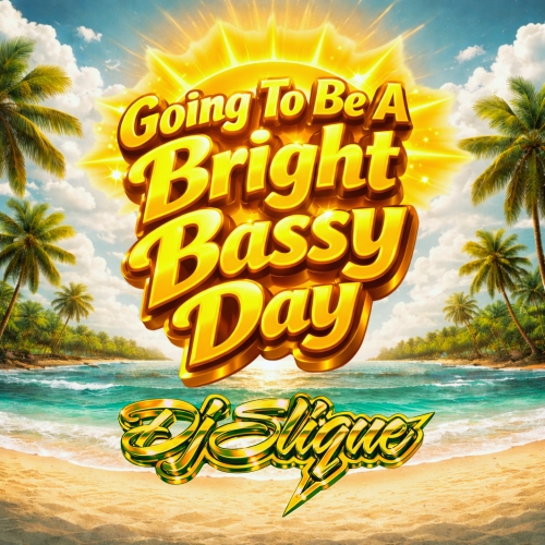 Going To Be A Bright Bassy Day release cover art